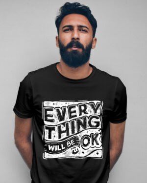 Everythin will be OK Black | Vichitraa T-Shirts | Men Round Neak T-Shirts